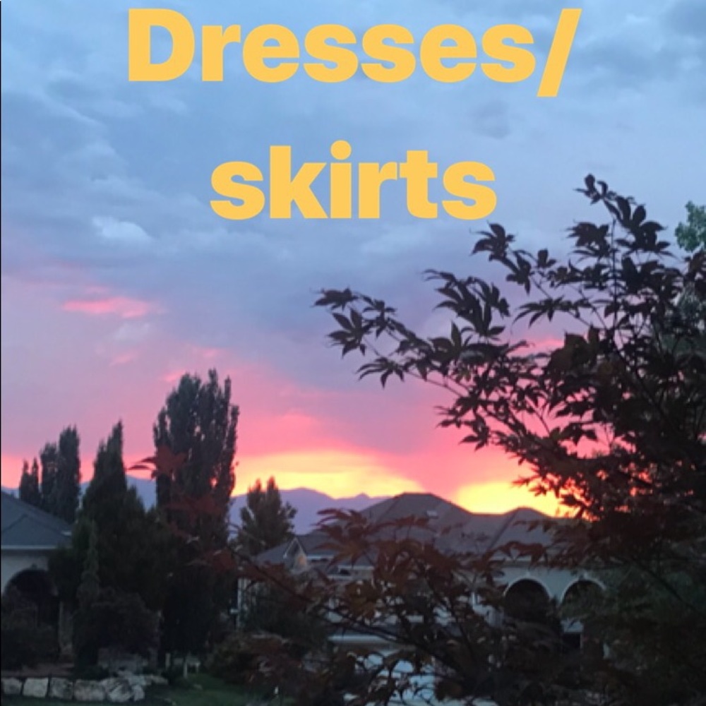 Dresses and skirts